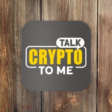 Talk Cypto To Me Coaster