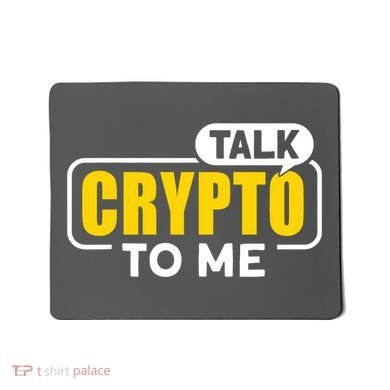 Talk Cypto To Me Mousepad