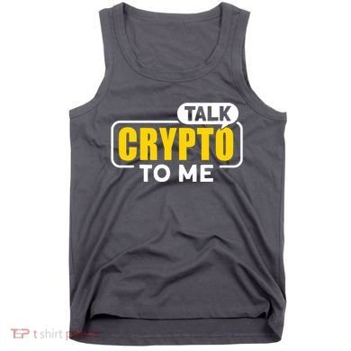 Talk Cypto To Me Tank Top