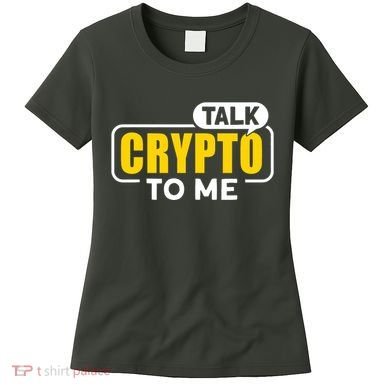 Talk Cypto To Me Women's T-Shirt