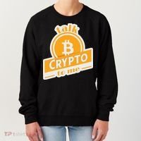 Talk Crypto To Me Bitcoin Women's Sweatshirt thumb 0