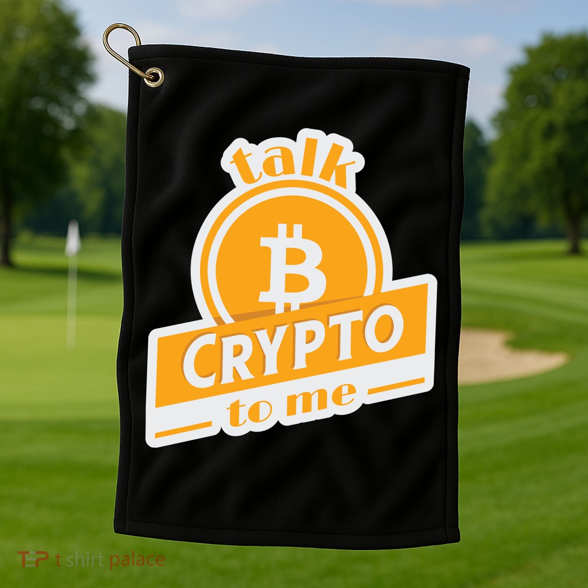 Talk Crypto To Me Bitcoin Golf Towel