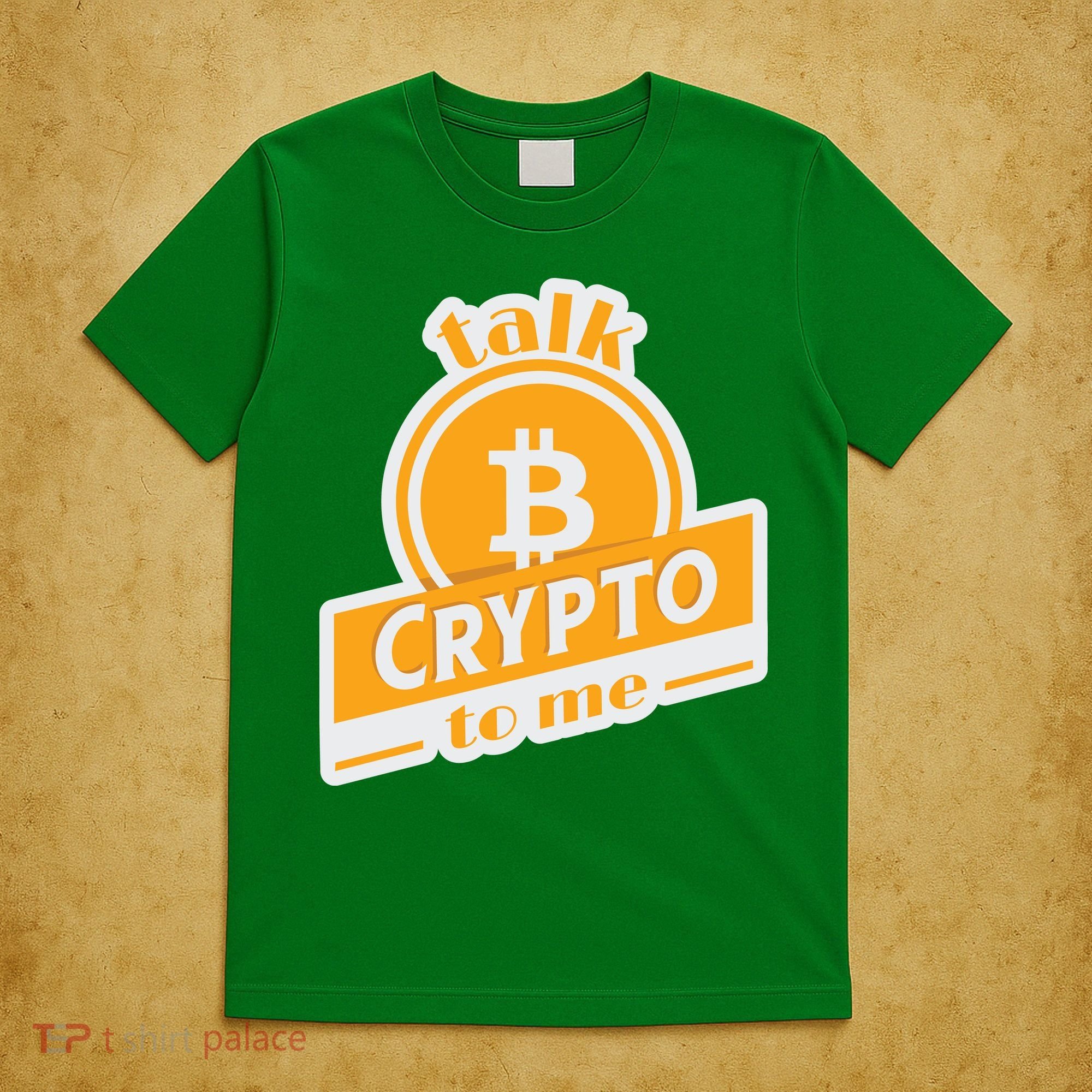 Talk Crypto To Me Bitcoin T-Shirt