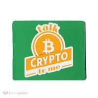Talk Crypto To Me Bitcoin Mousepad thumb 0