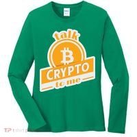 Talk Crypto To Me Bitcoin Women's Long Sleeve Shirt thumb 0