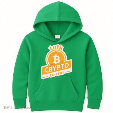 Talk Crypto To Me Bitcoin Kids Hoodie