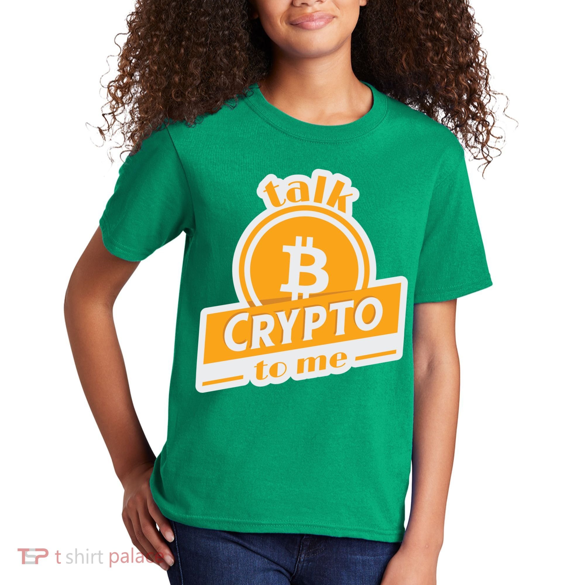 Talk Crypto To Me Bitcoin Kids T-Shirt