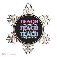 Teach Compassion Teach Kindness Teach Confidence Ornament thumb 0