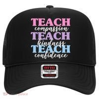 Teach Compassion Teach Kindness Teach Confidence Hat thumb 0
