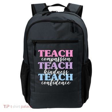Teach Compassion Teach Kindness Teach Confidence Backpack