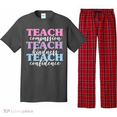 Teach Compassion Teach Kindness Teach Confidence Pajama Set