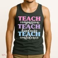 Teach Compassion Teach Kindness Teach Confidence Tank Top thumb 3
