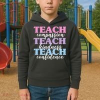 Teach Compassion Teach Kindness Teach Confidence Kids Hoodie thumb 2