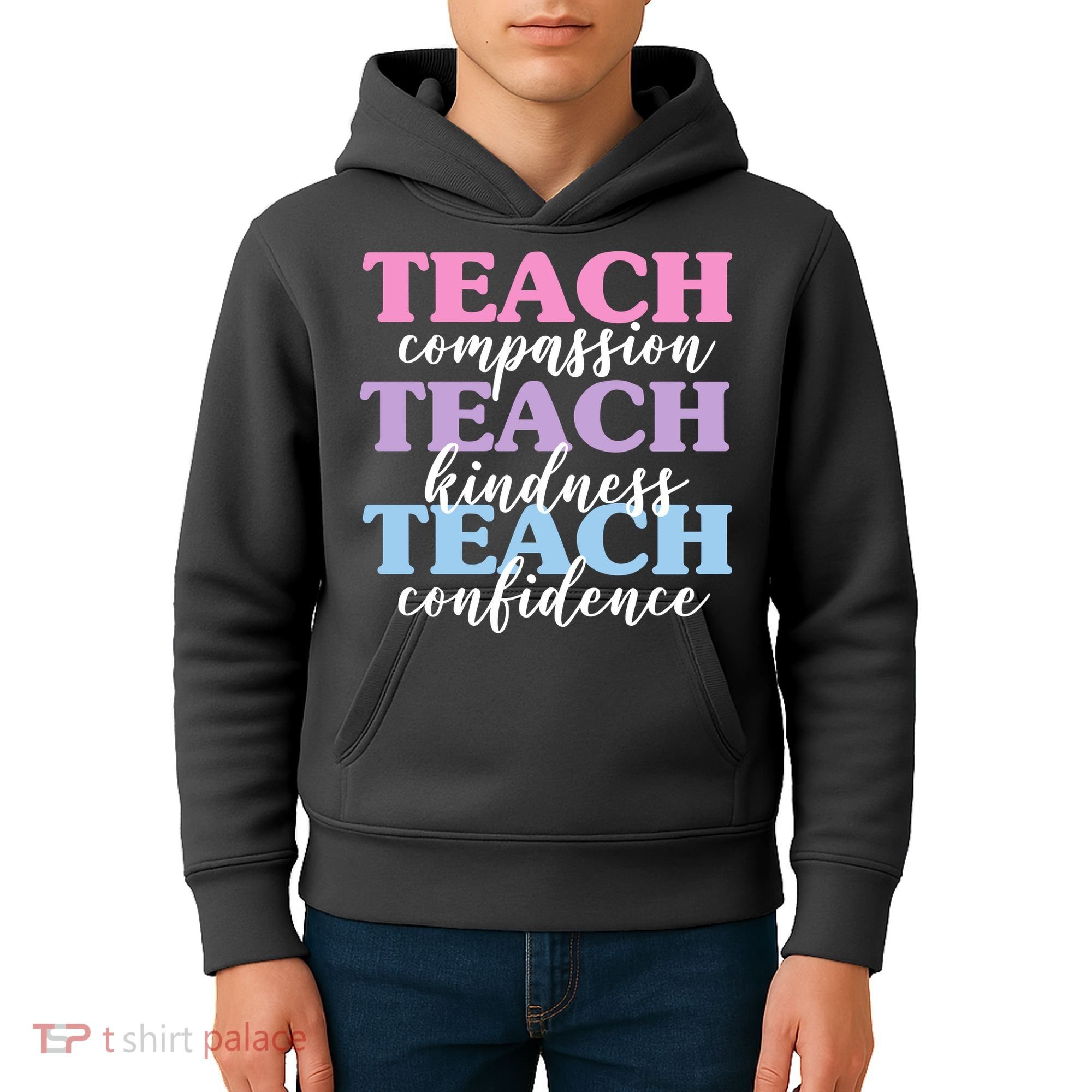 Teach Compassion Teach Kindness Teach Confidence Kids Hoodie