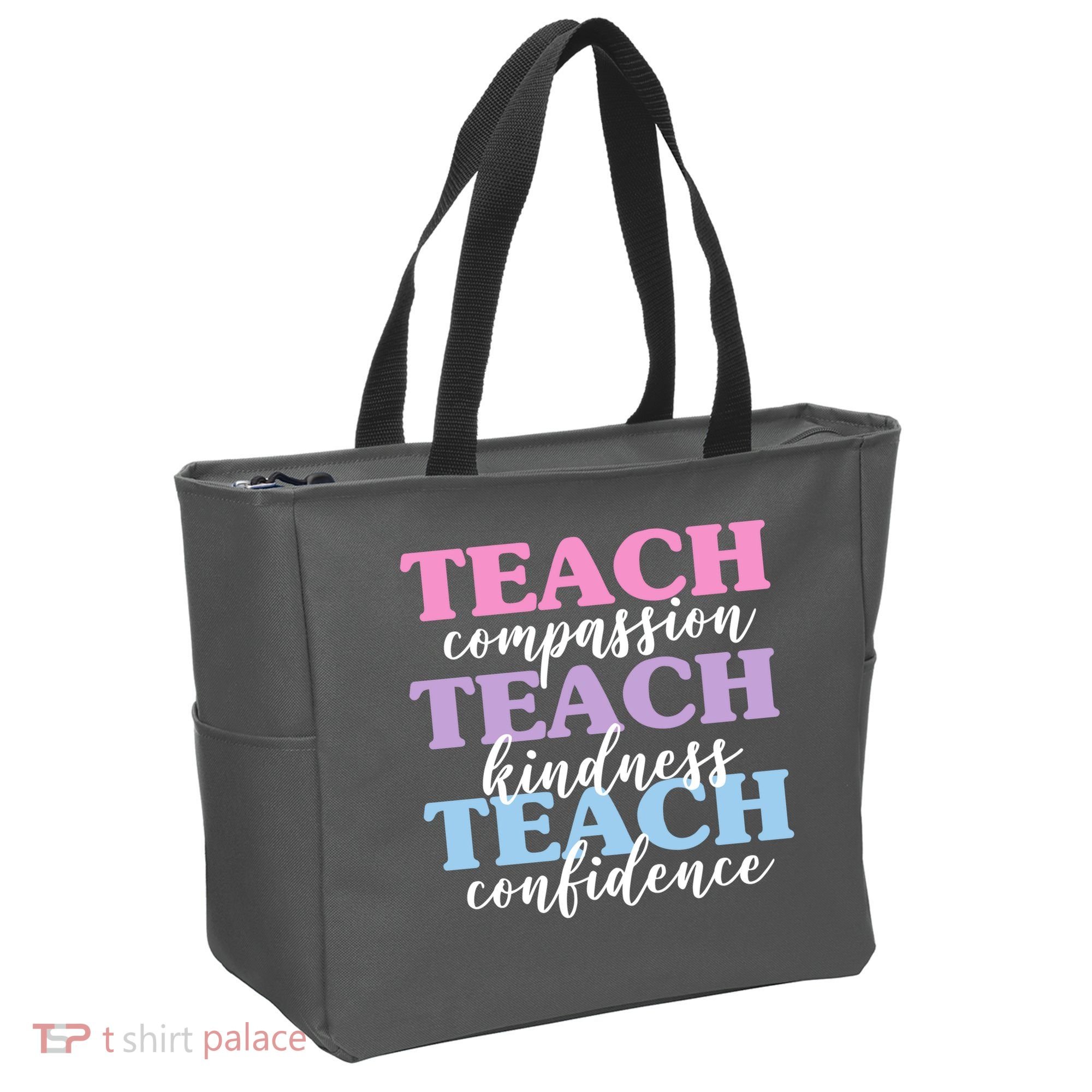 Teach Compassion Teach Kindness Teach Confidence Tote Bag
