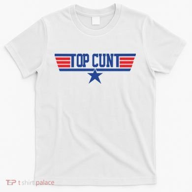 Top Cunt T-Shirt