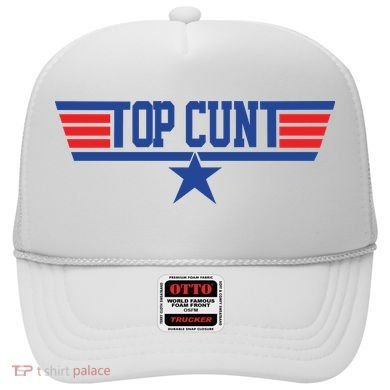 Top Cunt Hat