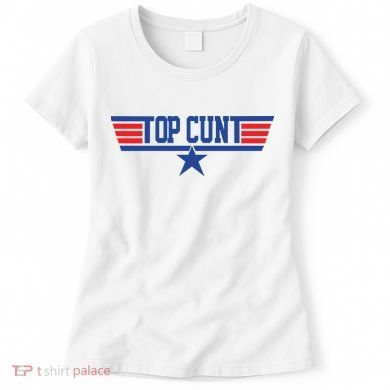Top Cunt Women's T-Shirt