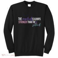 Thyroid Cancer The Comeback Is Always Stronger Than The Setback Sweatshirt thumb 0