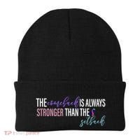 Thyroid Cancer The Comeback Is Always Stronger Than The Setback Beanie thumb 0