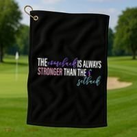 Thyroid Cancer The Comeback Is Always Stronger Than The Setback Golf Towel thumb 1