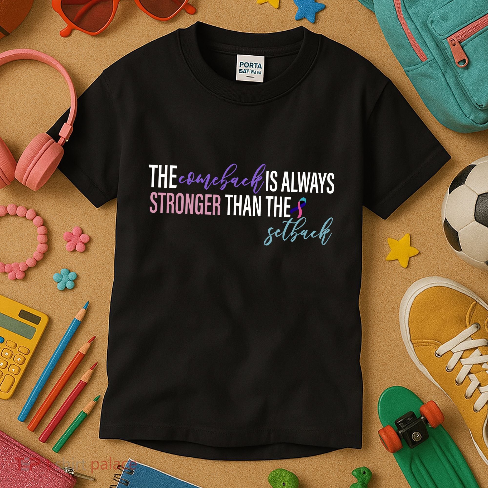Thyroid Cancer The Comeback Is Always Stronger Than The Setback Kids T-Shirt