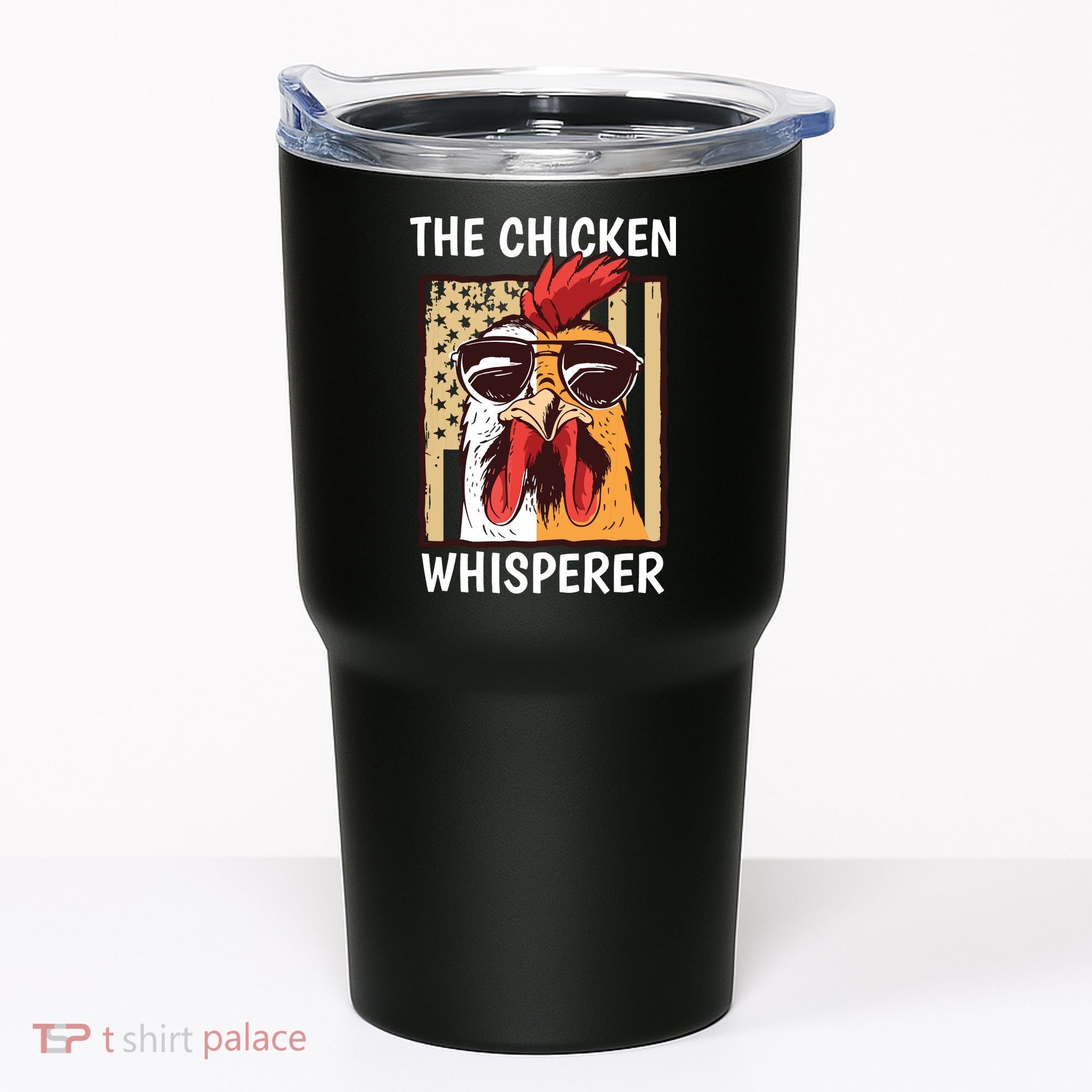 The Chicken Whisperer Farmer Chicken Tumbler