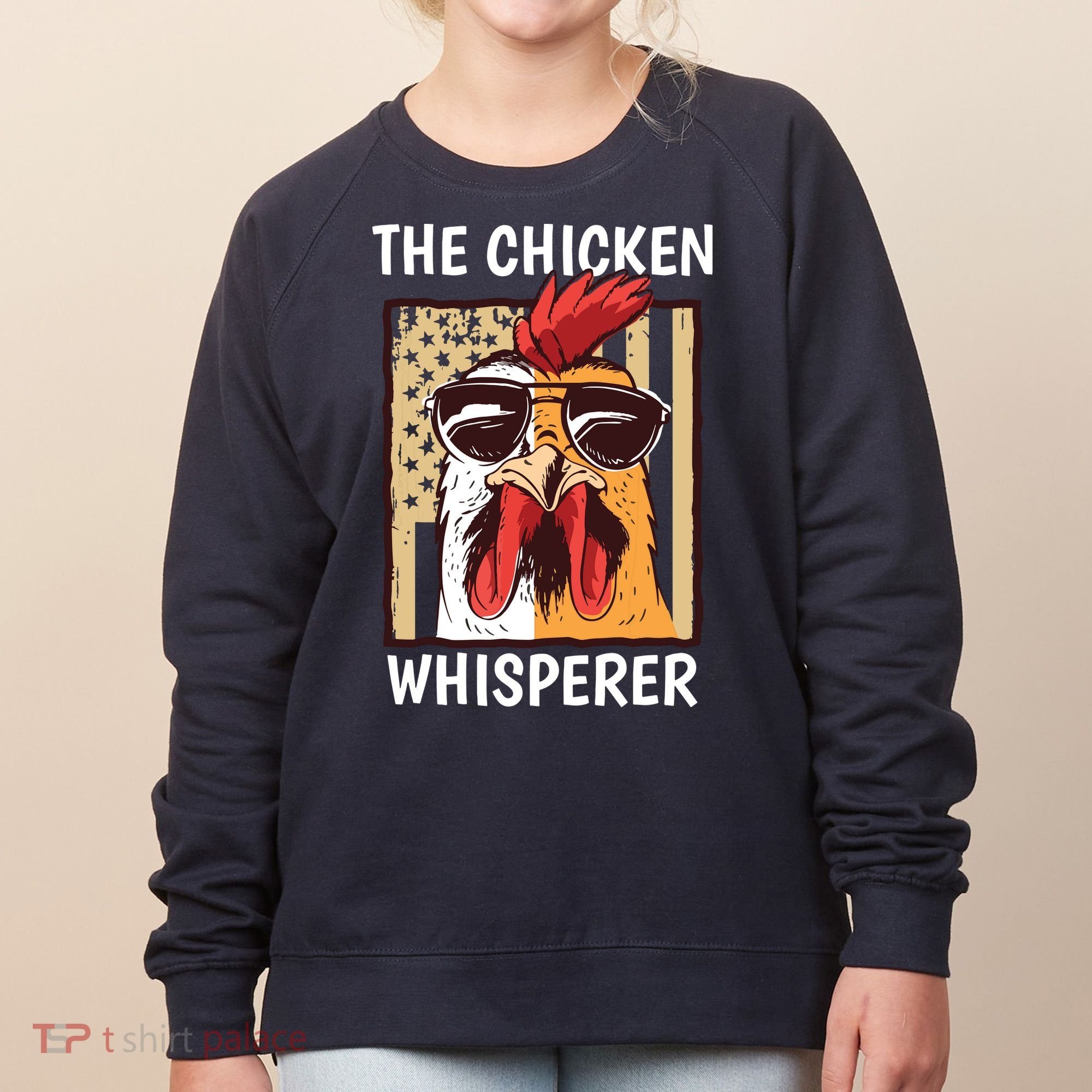 The Chicken Whisperer Farmer Chicken Women's Sweatshirt