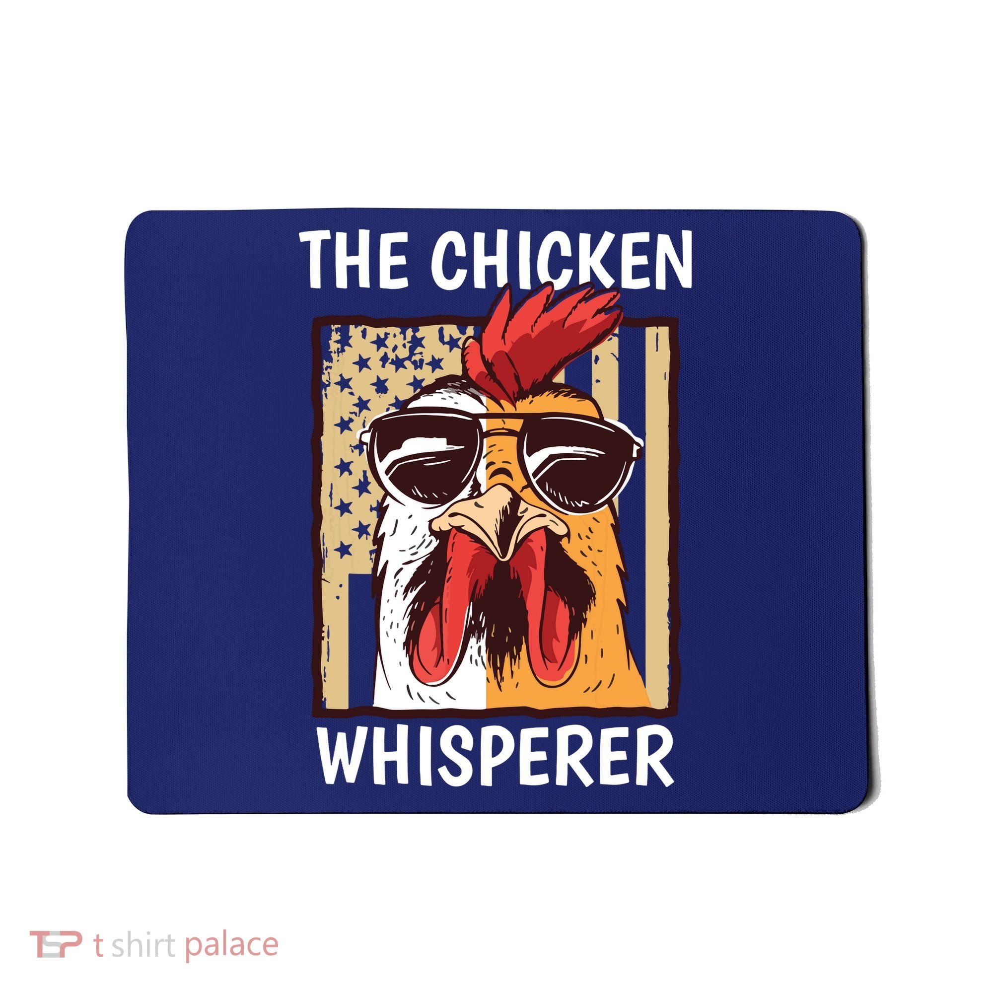 The Chicken Whisperer Farmer Chicken Mousepad