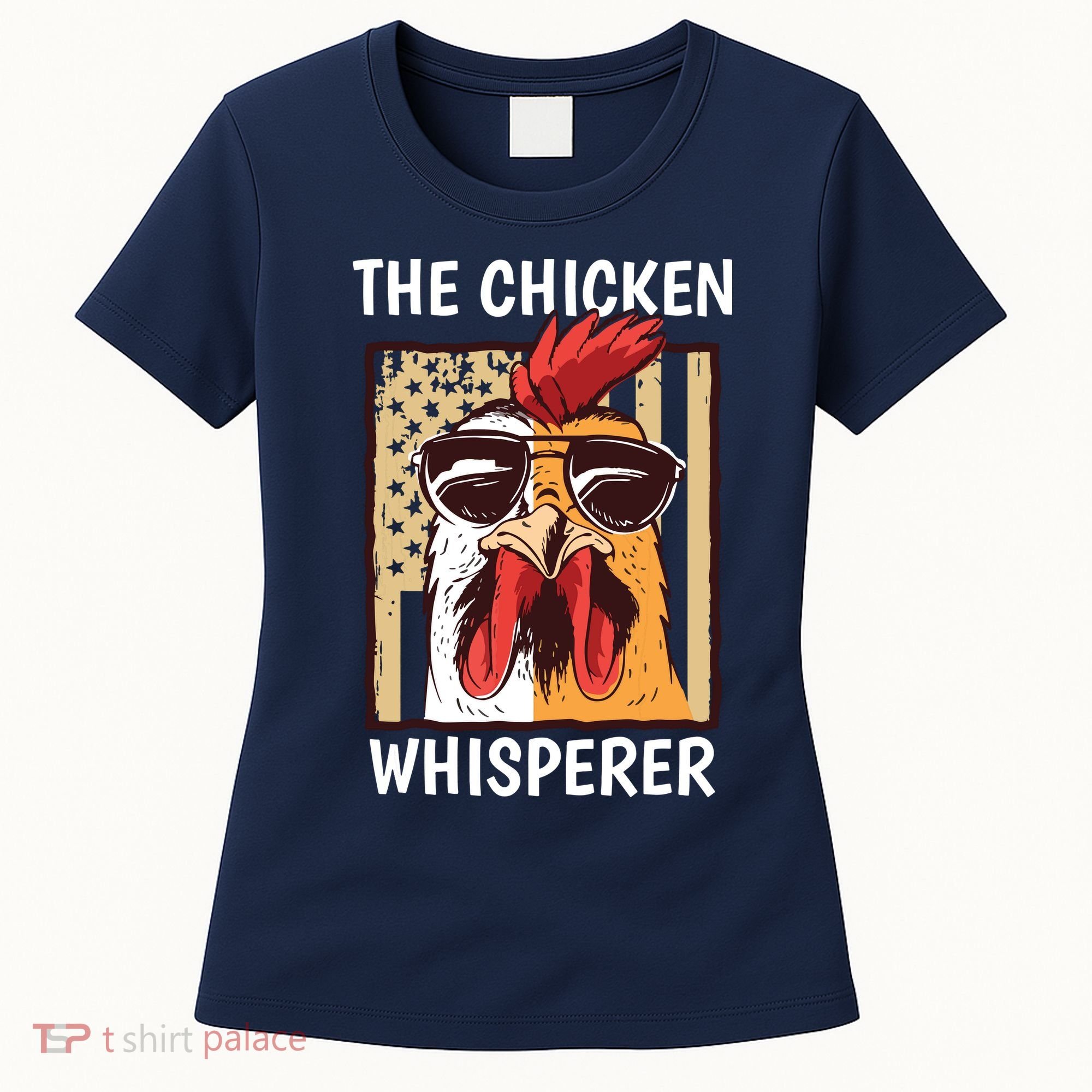 The Chicken Whisperer Farmer Chicken Women's T-Shirt