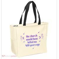 The Church Would Have Killed Me 400 Years Ago Apparel Tote Bag thumb 2