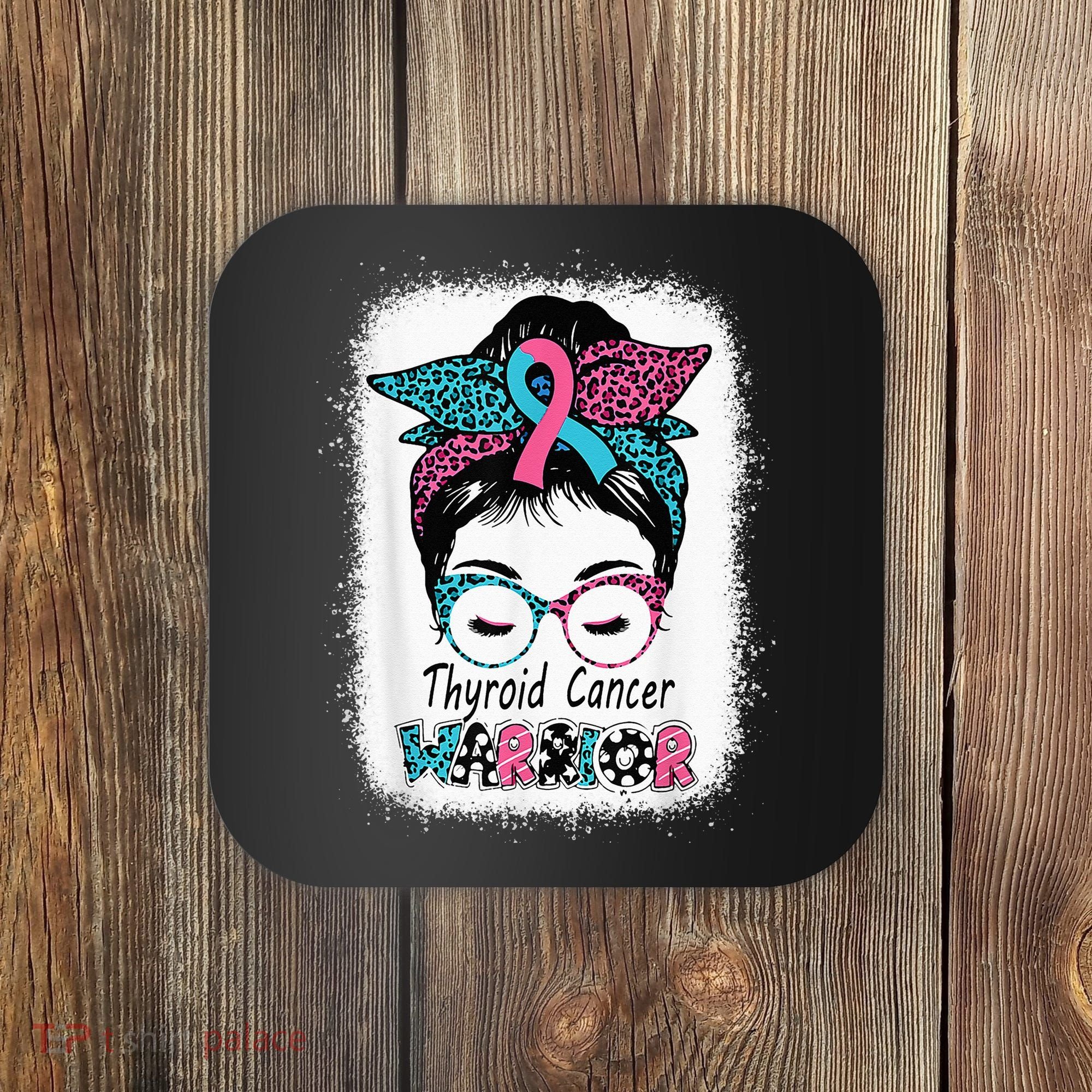 Thyroid Cancer Warrior Awareness Messy Bun Mom Teal Ribbon Coaster
