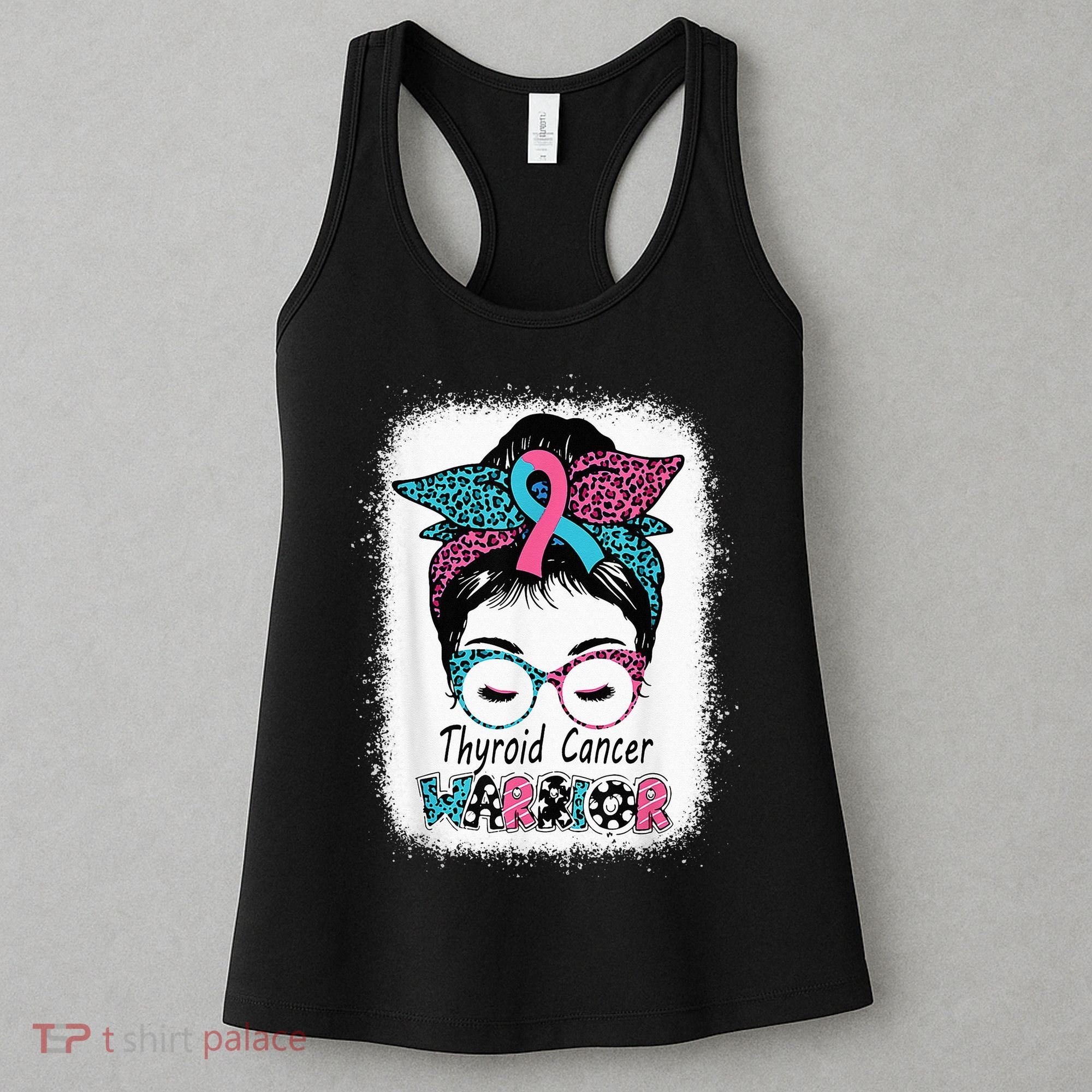 Thyroid Cancer Warrior Awareness Messy Bun Mom Teal Ribbon Women's Tank Top
