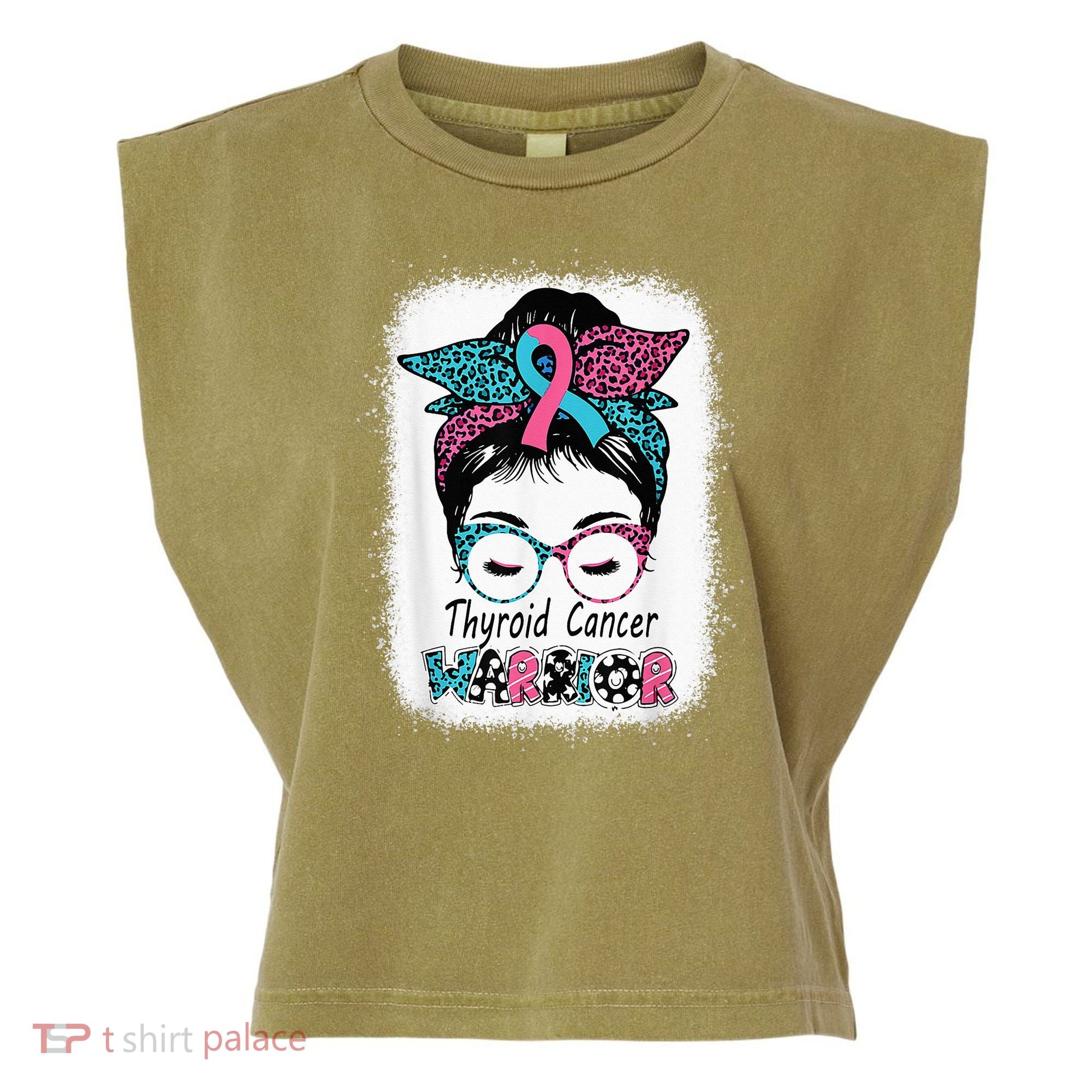 Thyroid Cancer Warrior Awareness Messy Bun Mom Teal Ribbon Garment-Dyed Women's Muscle Tee