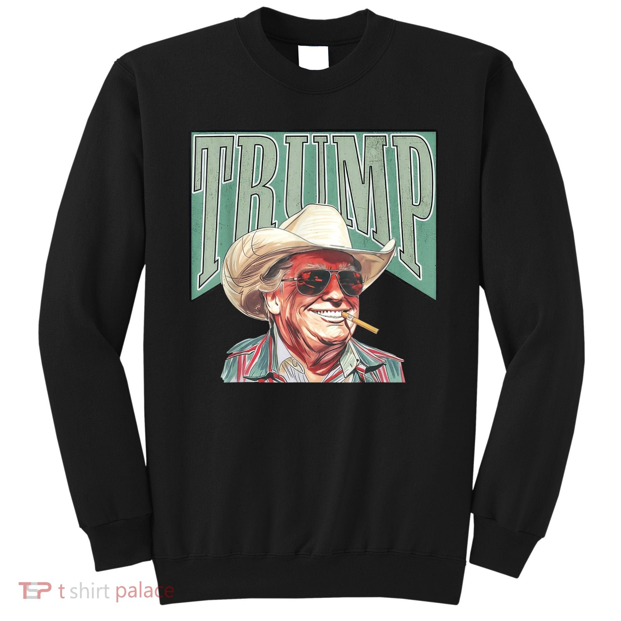 Trump Cowboy Western Make America Great Sweatshirt