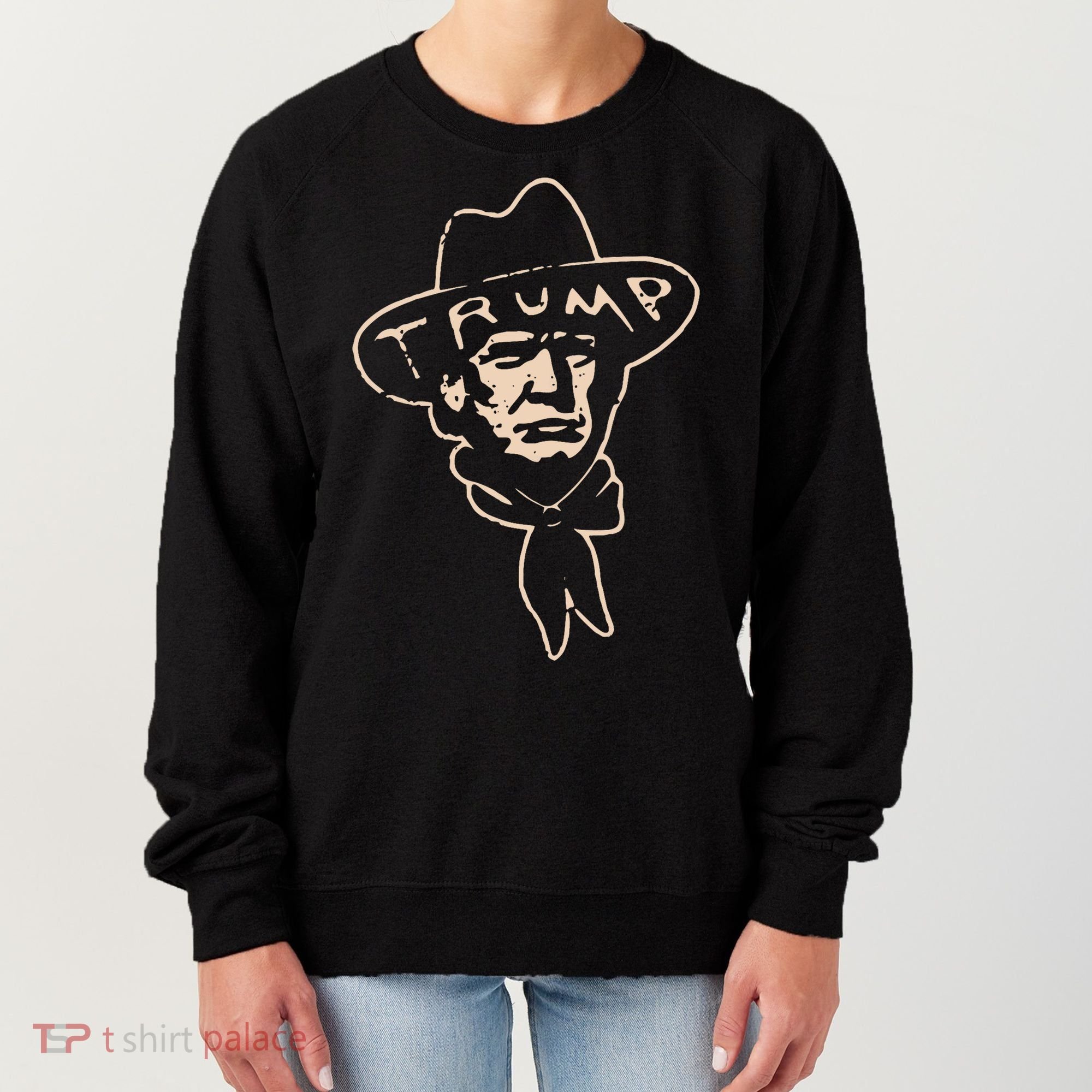 Trump Cowboy Western Donald Trump Women's Sweatshirt