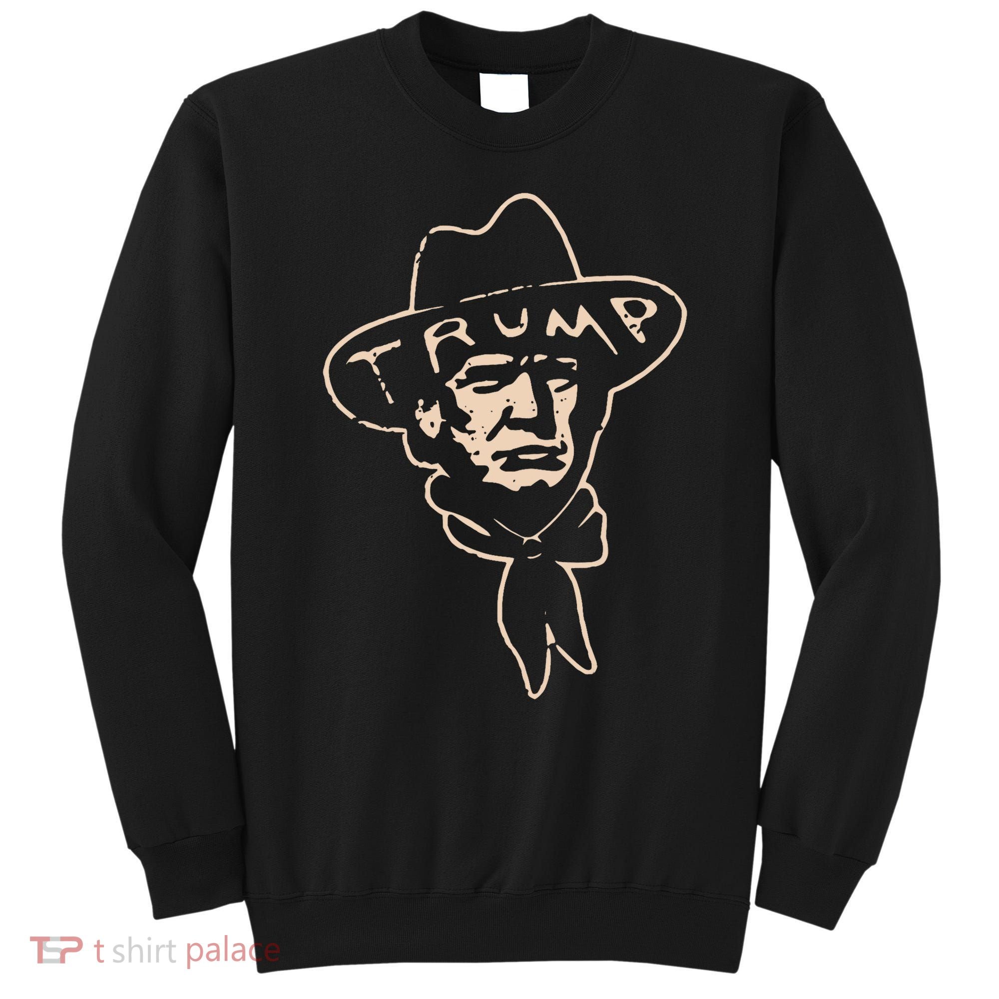 Trump Cowboy Western Donald Trump Sweatshirt