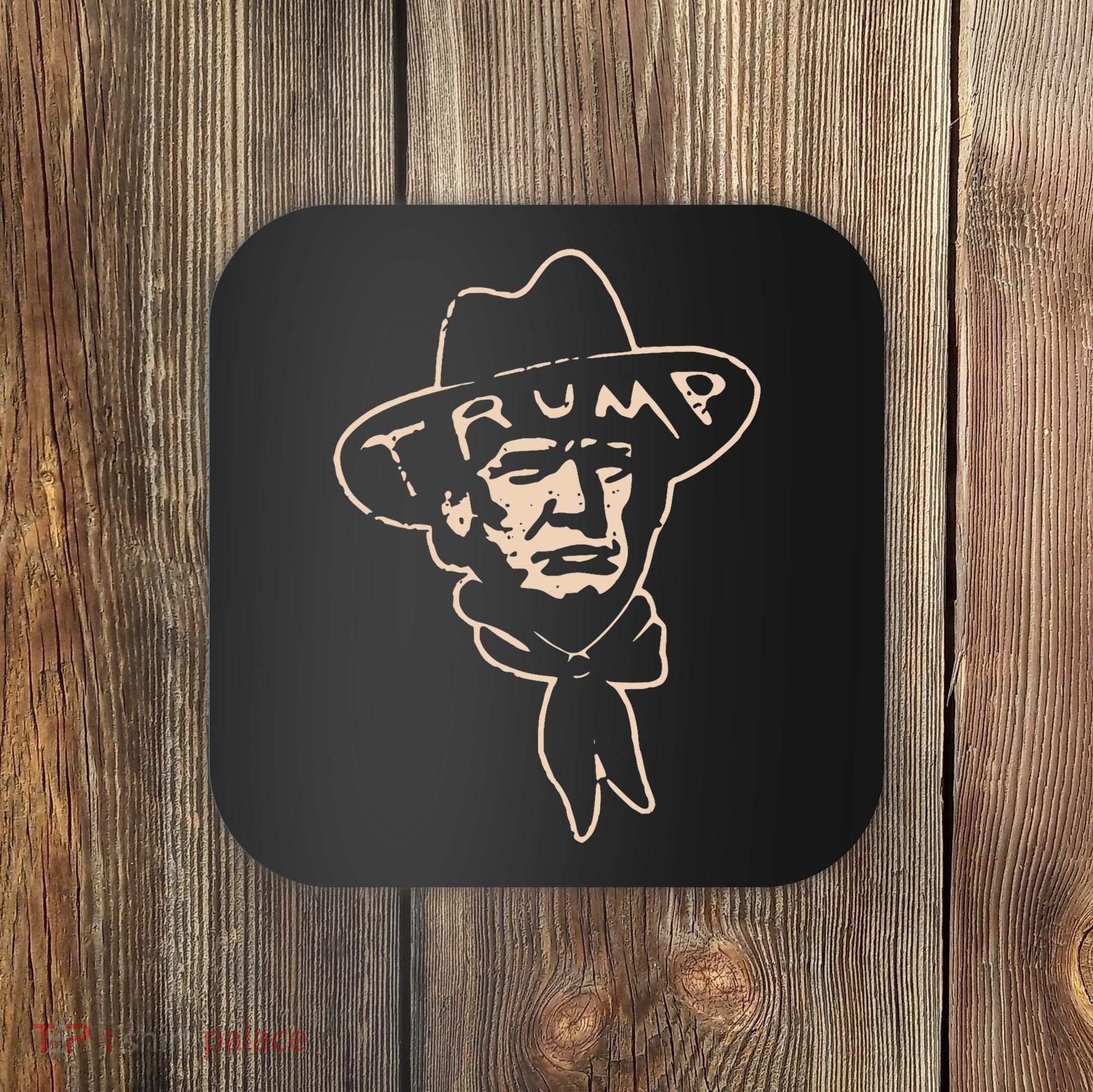 Trump Cowboy Western Donald Trump Coaster