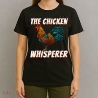 The Chicken Whisperer Funny Chicken Lover Chicken Farming T-Shirt thumb 4