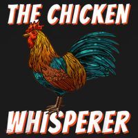 The Chicken Whisperer Funny Chicken Lover Chicken Farming Women's Hoodie thumb 2