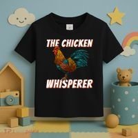 The Chicken Whisperer Funny Chicken Lover Chicken Farming Toddler T-Shirt thumb 3