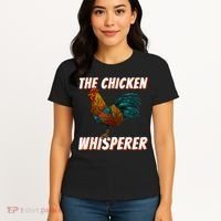 The Chicken Whisperer Funny Chicken Lover Chicken Farming Women's T-Shirt thumb 4