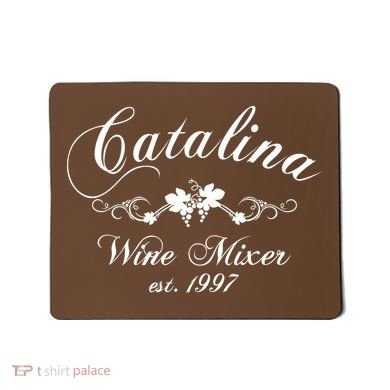 The Catalina Wine Mixer Mousepad
