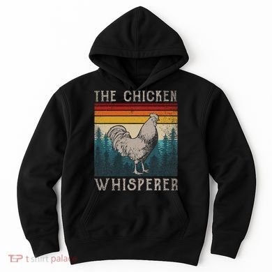 The Chicken Whisperer Funny Chicken Lover Farming Hoodie