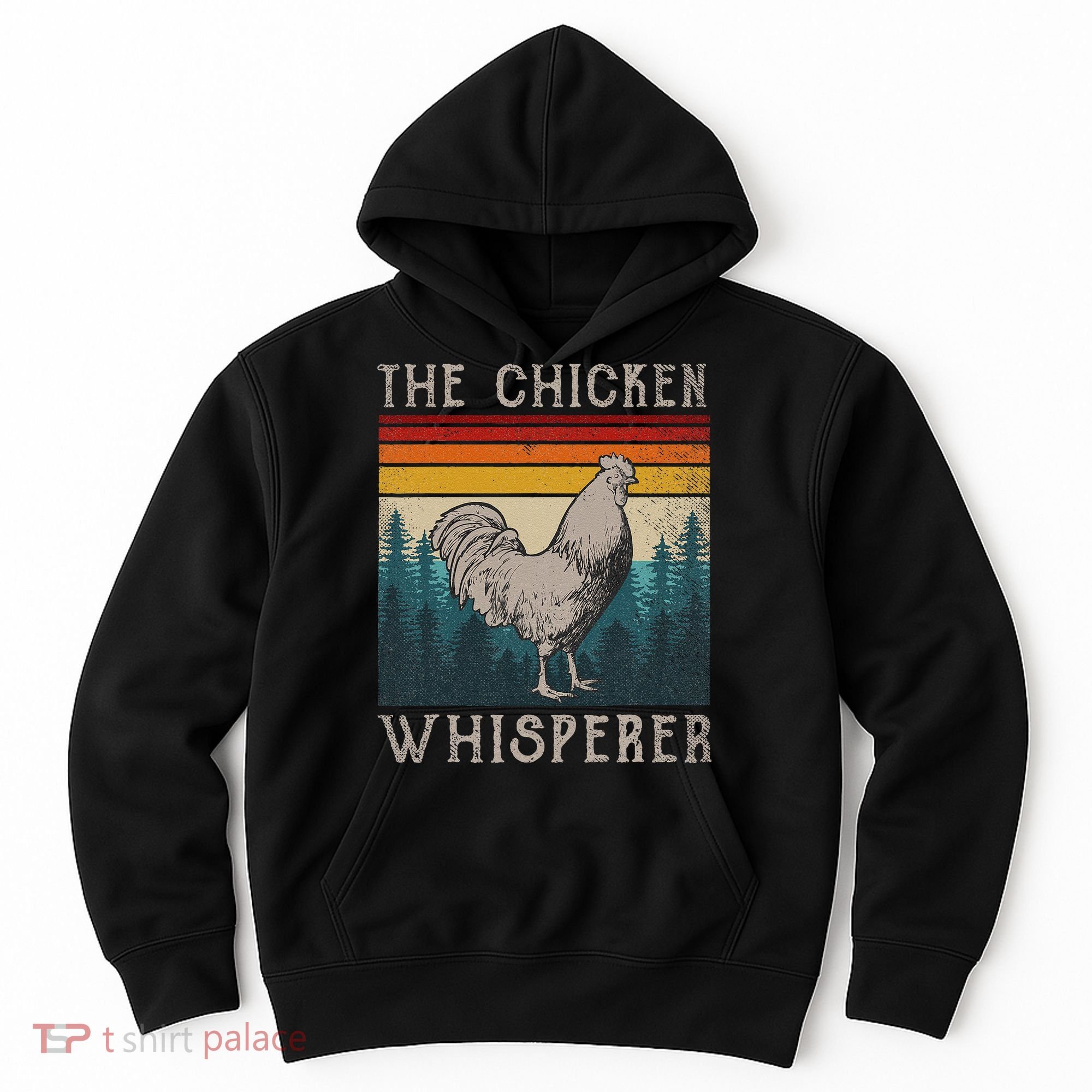 The Chicken Whisperer Funny Chicken Lover Farming Hoodie