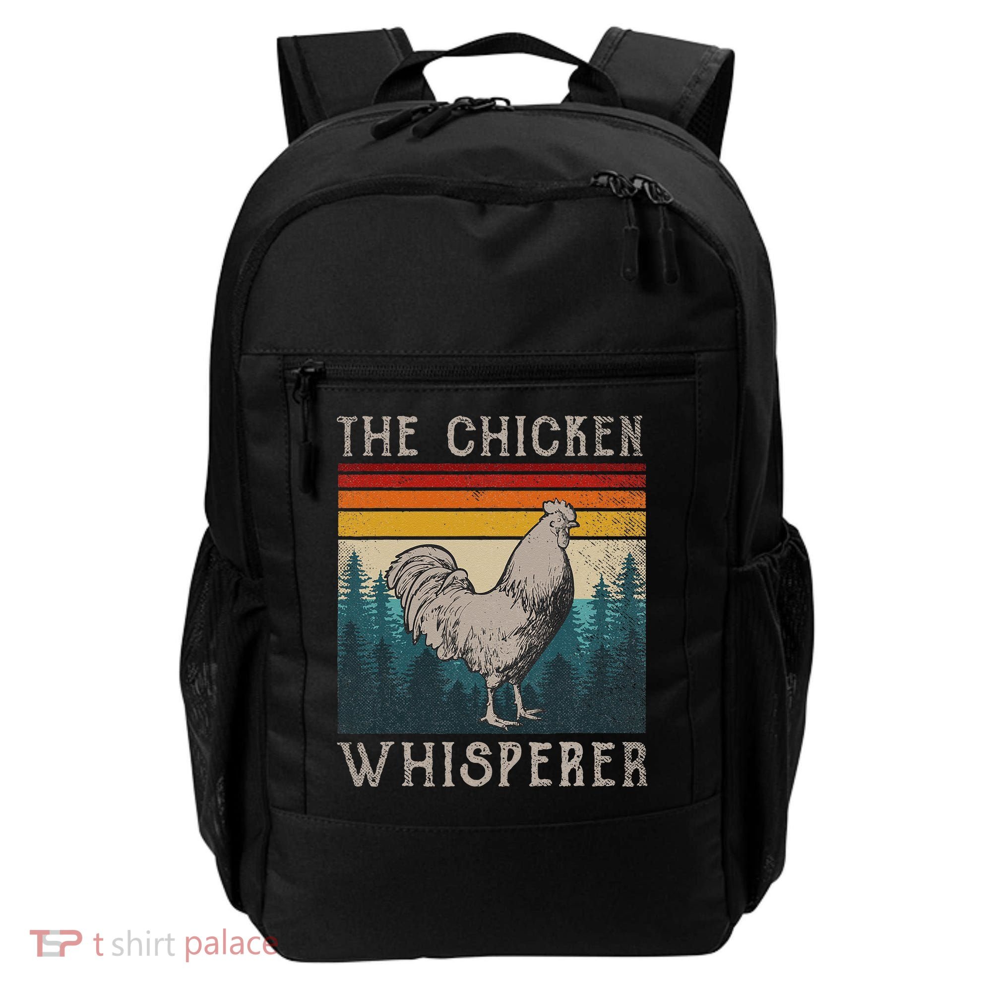 The Chicken Whisperer Funny Chicken Lover Farming Backpack