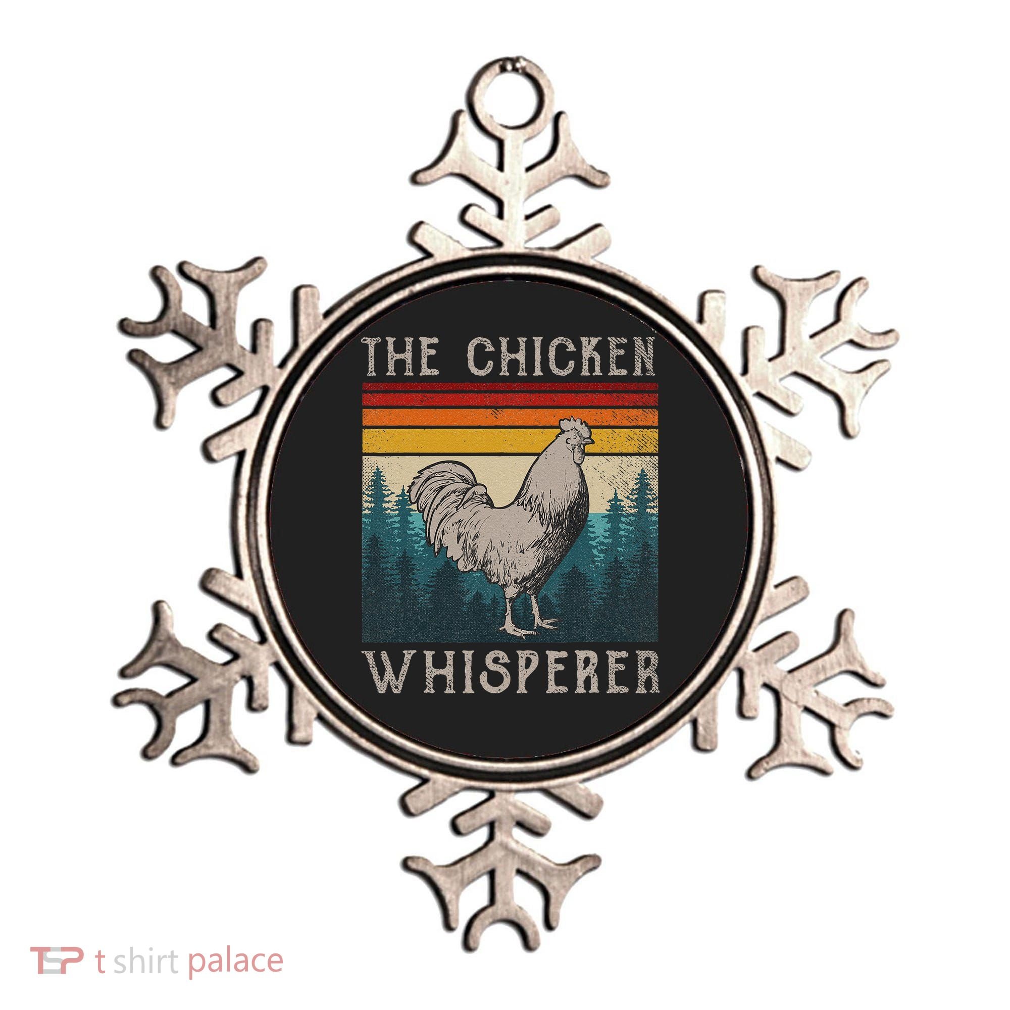 The Chicken Whisperer Funny Chicken Lover Farming Ornament
