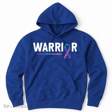 Thyroid Cancer Warrior Thyroid Cancer Awareness Gift Hoodie