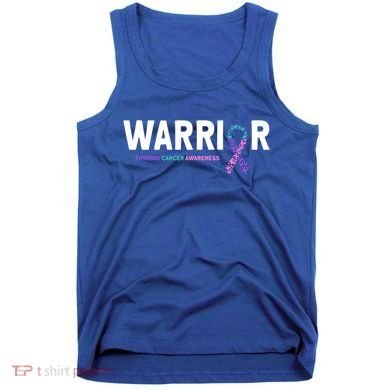 Thyroid Cancer Warrior Thyroid Cancer Awareness Gift Tank Top