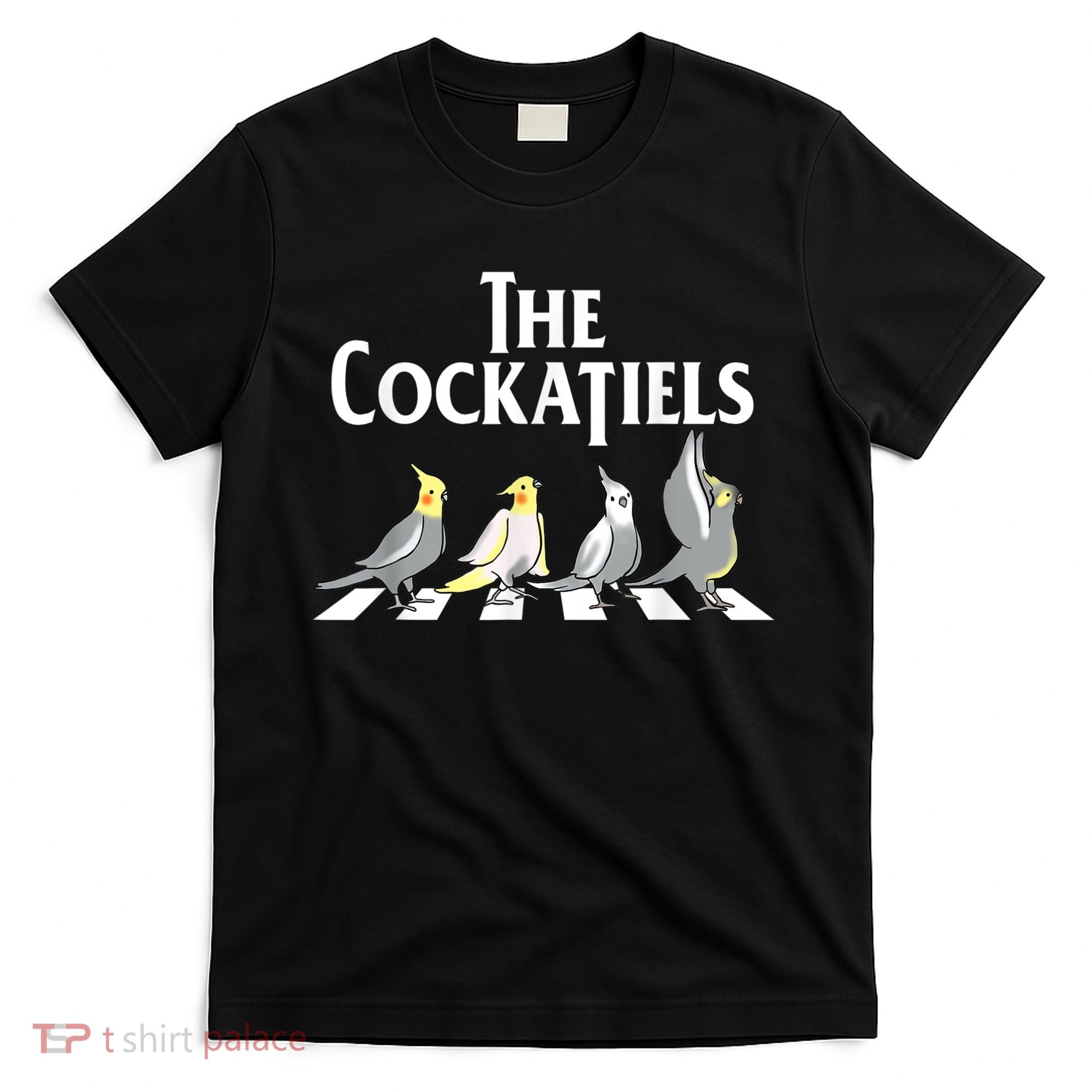 The Cockatiels Weiro Bird Quarrion Parrot Lover T-Shirt